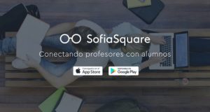 Sofia Square, una​ ​plataforma​ ​para​ ​acercar​ ​profesores​ ​y​ ​alumnos